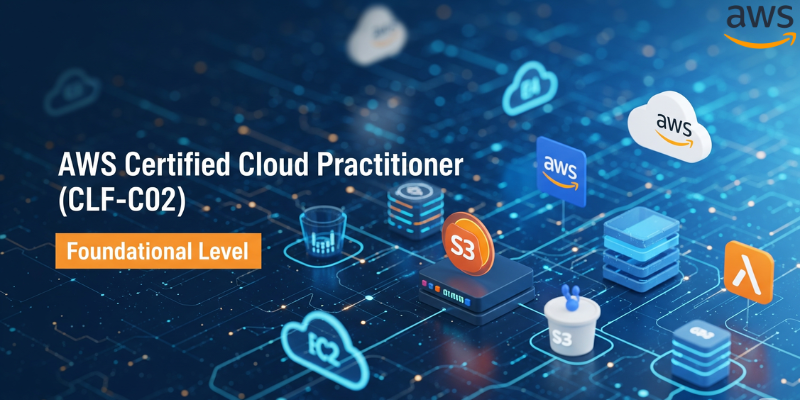 CLF-C02: AWS Certified Cloud Practitioner